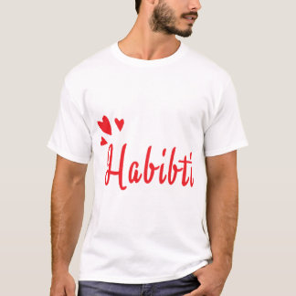 Habibi Habibti ein arabisches Wort für meine Liebe T-Shirt
