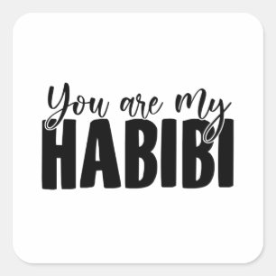 Habibis Yallah-Habibi Habibo - Arabische Gaben Quadratischer Aufkleber
