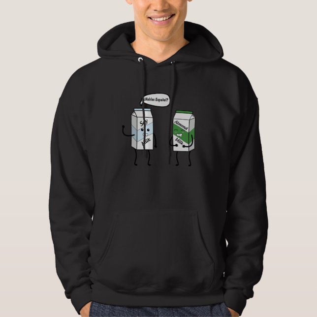 Habla Epanol Vegan  of Soy Almond Milk Hoodie (Vorderseite)