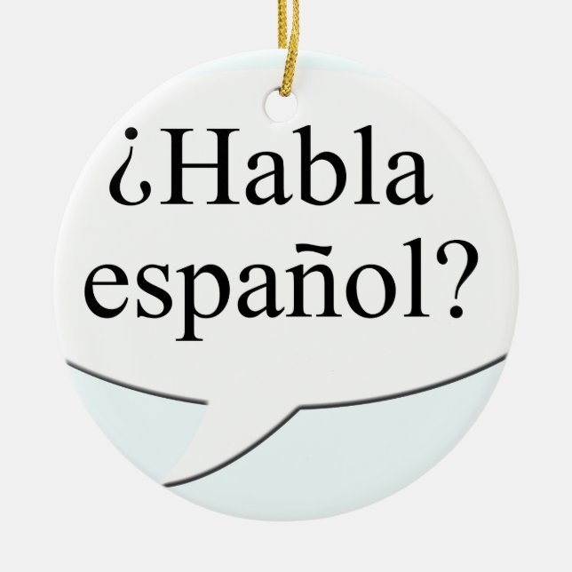 ¿Habla español? Sprichst du Spanisch? Keramik Ornament (Vorne)
