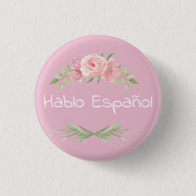 Hablo Español Floral Pink & White I Sprich Spanisc Button (Vorderseite)