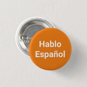 Hablo Español Orange & Weiß Ich spreche Spanisch Button