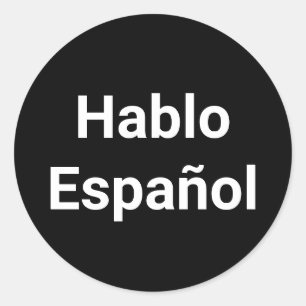 Hablo Español Schwarz-weiß I spreche Spanisch Runder Aufkleber