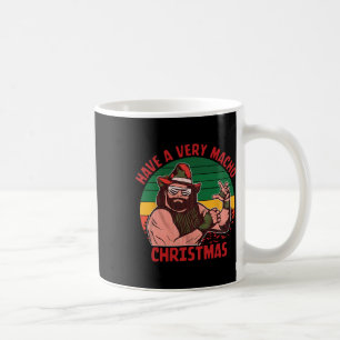 Habt ein sehr macho Weihnachten Lustiges Weihnacht Kaffeetasse