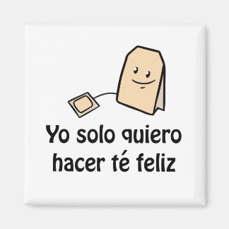 Hacer té feliz Magnet
