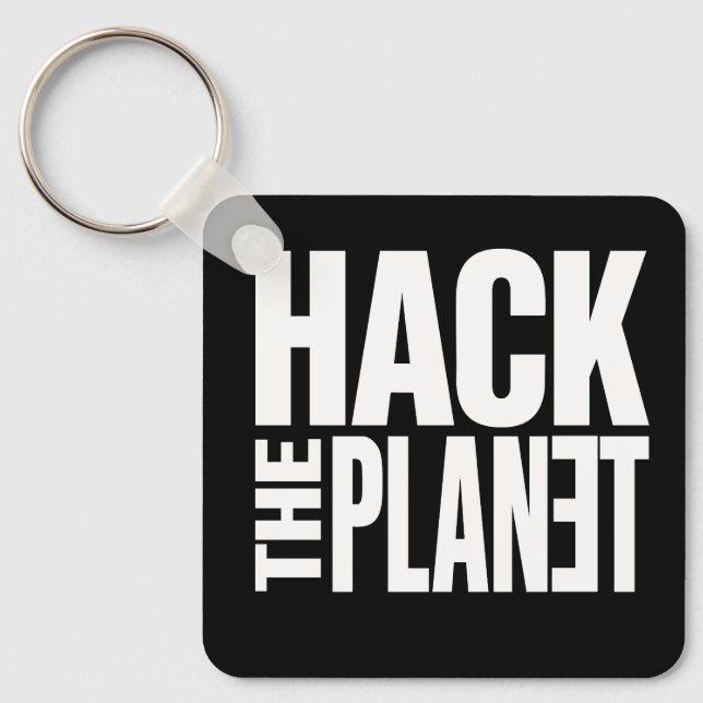 Hack The Planet Schlüsselanhänger (Vorderseite)