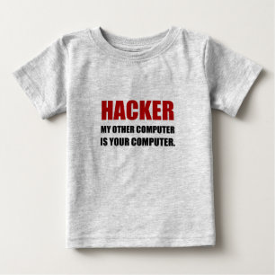 Hacker anderer Ihr Computer Baby T-shirt