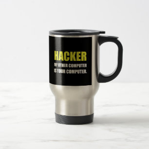 Hacker anderer Ihr Computer Reisebecher