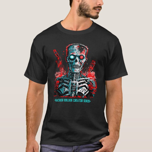 Hacker Builder Creator Genius T-Shirt (Vorderseite)