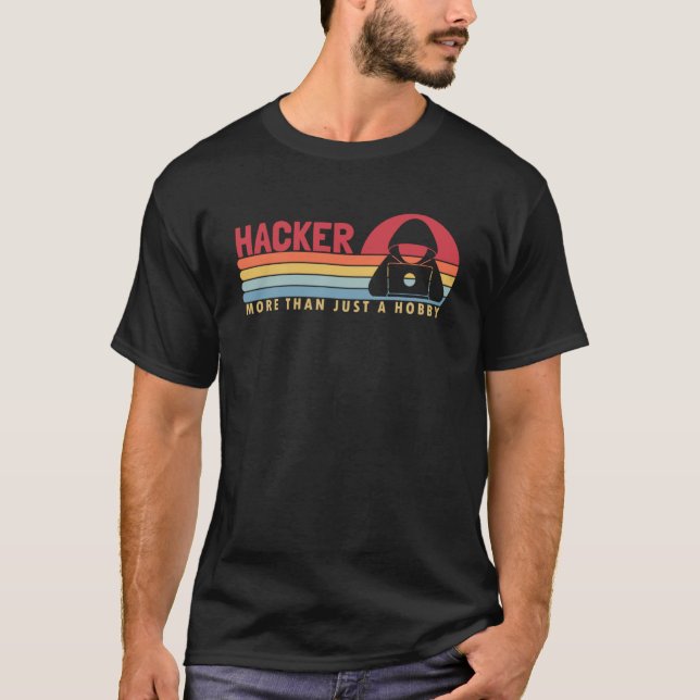 Hacker mehr als ein Hobby White Hat Black Hat Hack T-Shirt (Vorderseite)
