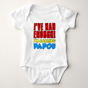 Had genug Calling Papou Baby Strampler
