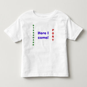 HAFEN, STEUERBORD, komme ich her! - Besonders Kleinkind T-shirt