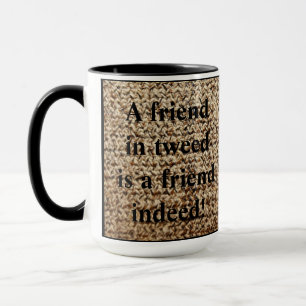 Hafermehltweed-Freund-Tasse Tasse