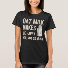Hafermilch Funny T-Shirt