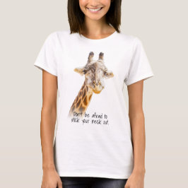 Haften Sie Ihren Hals heraus zitieren das moderne T-Shirt