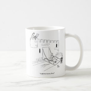Haftungsfragen, Sire. Kaffeetasse