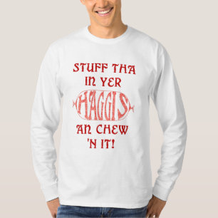 Haggis Funny Scottish Dit T-shirt