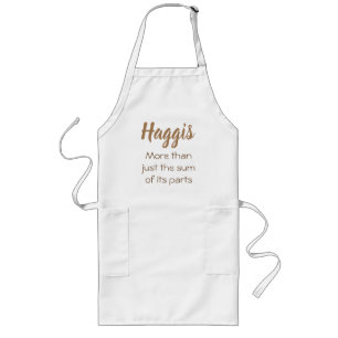 Haggis. Mehr als nur die Summe seiner Teile Lange Schürze