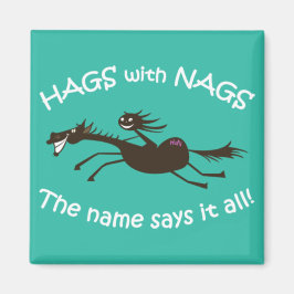 Hags mit Nags Vintagen Designmagneten Magnet