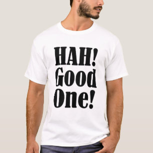 Hah ! T-shirt du bon un cynique drôle de Criitica