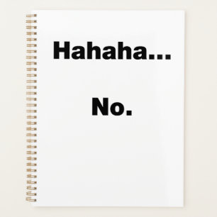 Hahaha..nein Planer