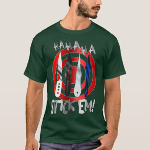 HaHaHa Stickem-Zugmesser und eine klassische Zielm T-Shirt