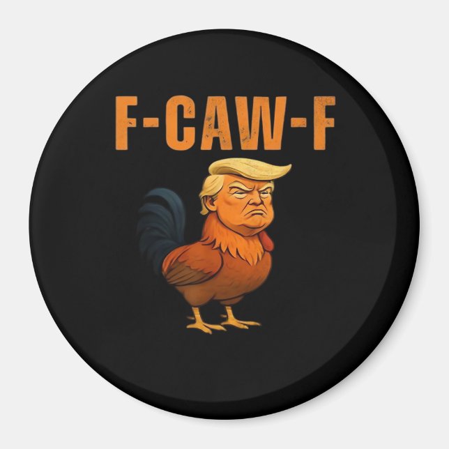 Hahn F-Caw-F Anti Klassiker Magnet (Vorne)
