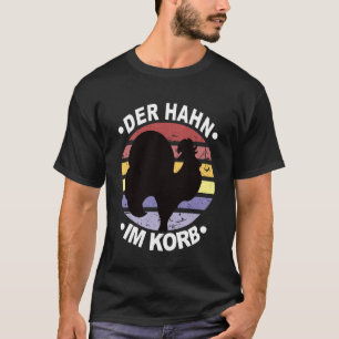 Hahn im Korb Hühnerstall Geflügel Henne Kätzchen T-Shirt