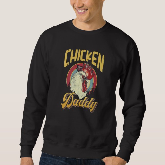 Hähnchen Daddy Hühner Papa Bauer Geflügelbauer Va Sweatshirt (Vorderseite)