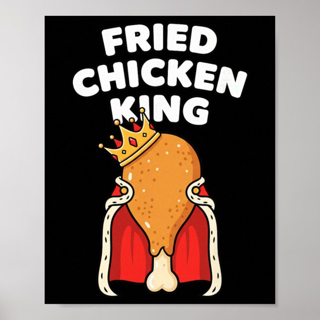 Hähnchen Frittiertes Hähnchen König Drumstick Kron Poster (Vorne)