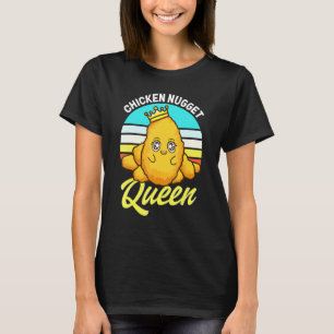 Hähnchen-Nugget-Königin Frittiertes Fast Food Retr T-Shirt