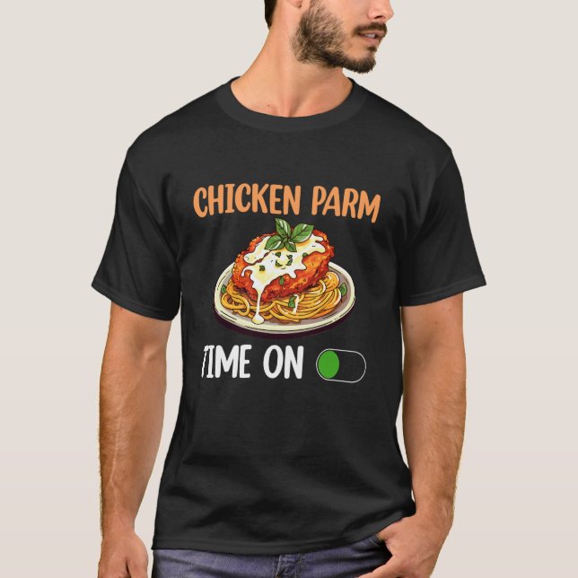Hähnchen-Parmesan-Zeit Ein T-Shirt (Vorderseite)
