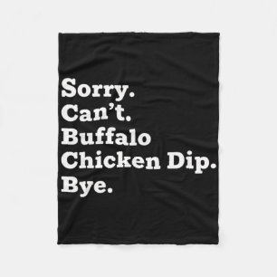 Hähnchen Tut mir leid. Kann nicht. Buffalo Chicken Fleecedecke