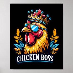 Hähnchenboss mit Krone Poster