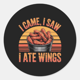 Hähnchenflügel Frittiert Scharf Zitat - Ich kam ic Runder Aufkleber