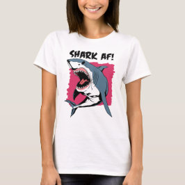 Hai AF! | Shark liebt Grafikdesign | Shark T- T-Shirt