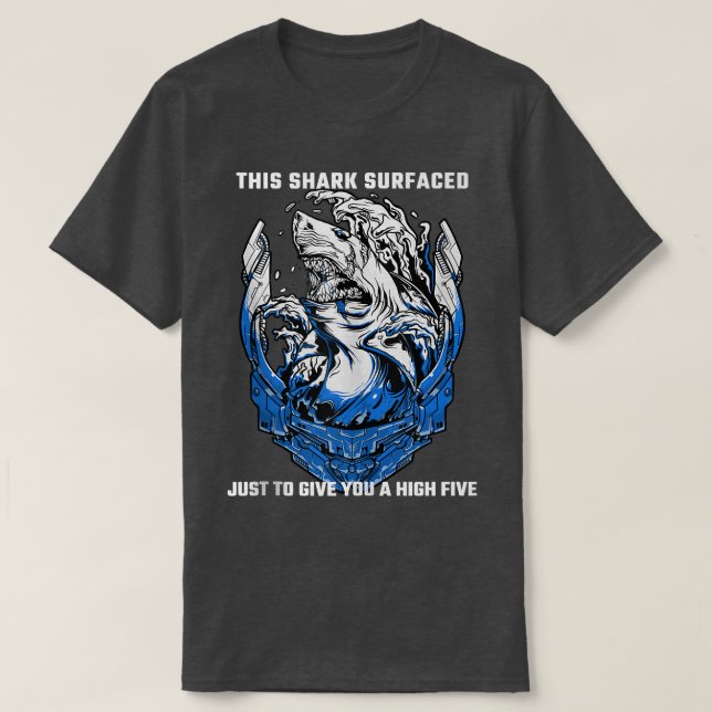 Hai-Redewendungen, die dieser Hai bedeckt hat, nur T-Shirt (Design vorne)