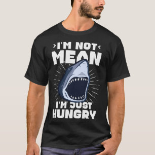 Hai Spaß Ozean Ich bin nicht Gemein, ich bin nur H T-Shirt