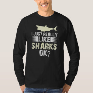 Haie, die ich wirklich mag Haie T-Shirt