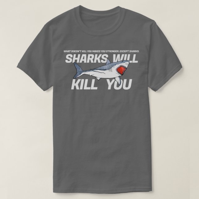 Haie töten dich lustig Sarcasm Novelty Offensi T-Shirt (Design vorne)