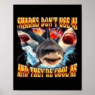 Haie verwenden keine KI und sind cool af Poster
