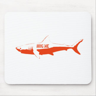 Haifisch, also umarmen mich! mousepad