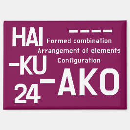 HAIKU 24 MAGNET