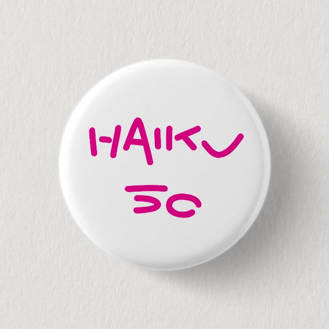 HAIKU 50 BUTTON (Vorderseite)