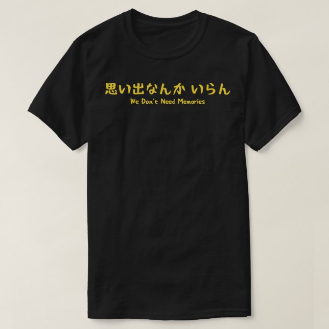 Haikyuu Inarizaki quotWe Donx27t Need Memoriesquot T-Shirt (Design vorne)