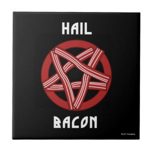 Hail Bacon Fliese