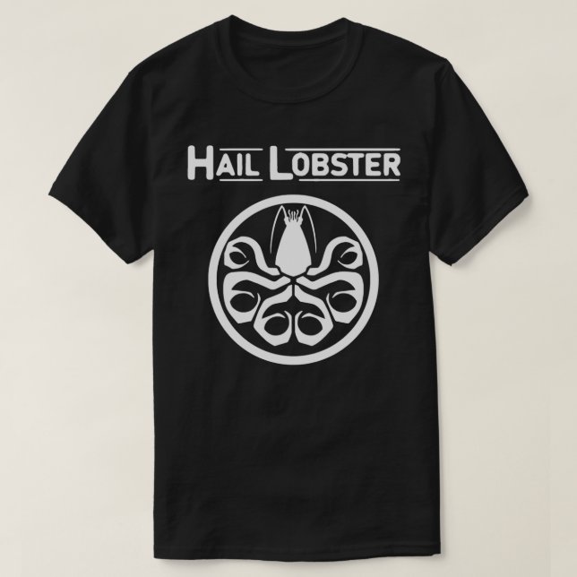 Hail Lobster Text White Peterson Classic TShirt (Design devant)