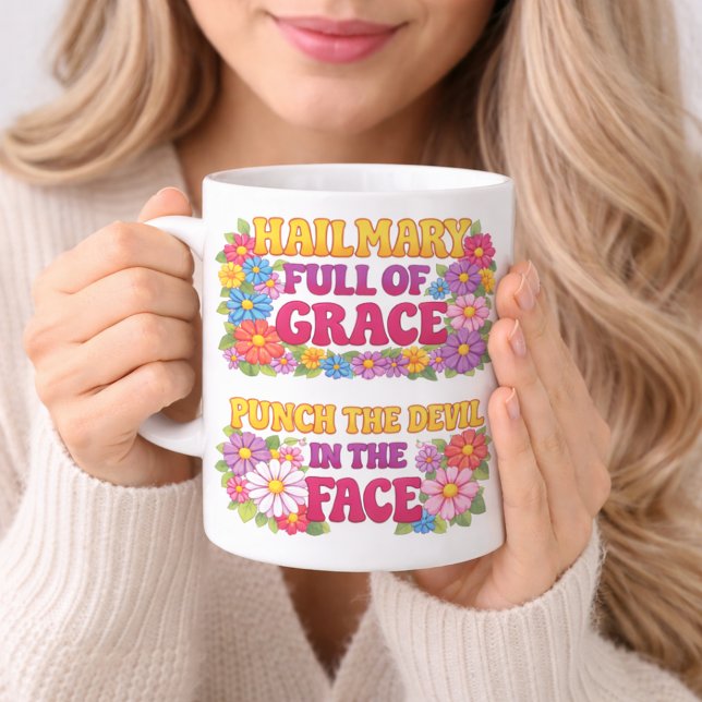 Hail Mary Full of Grace Punch the Devil Mug (Créateur téléchargé)