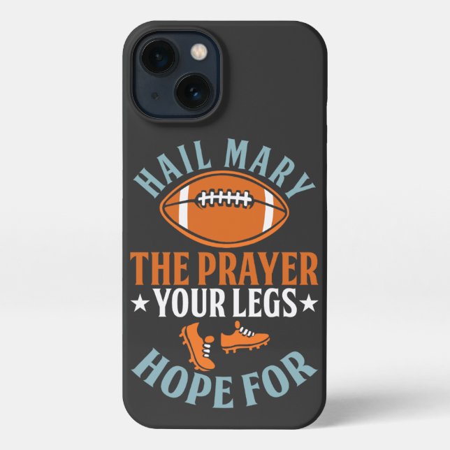 Hail Mary The Prayer Funny Sports iPhone Hülle (Rückseite)