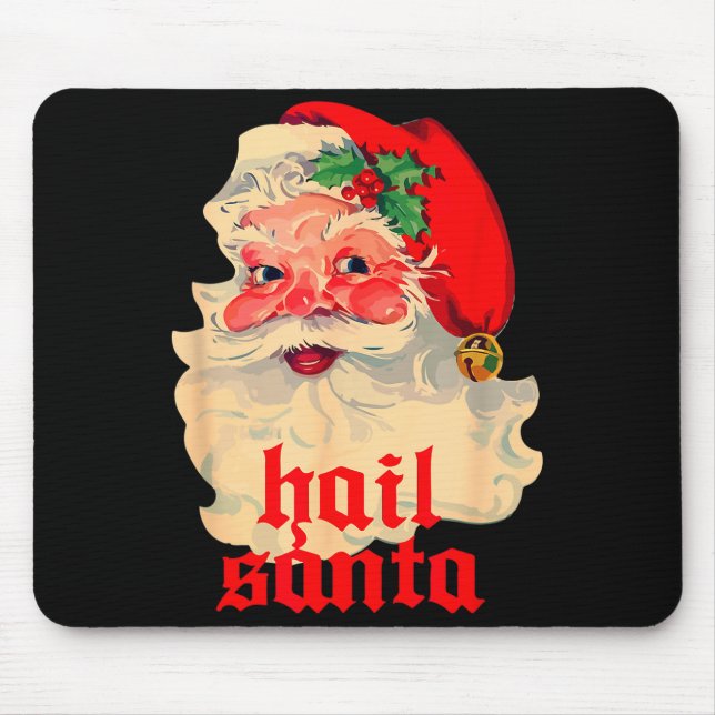 Hail Santa Ugly Christmas  Mousepad (Vorne)